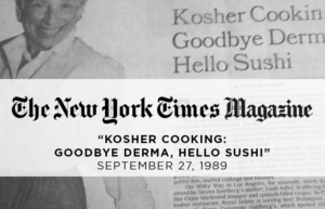 A newspaper with the headline " kosher cooking : goodbye derma, hello sushi ".
